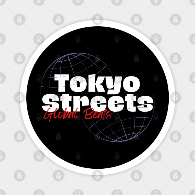 Tokyo Street, global beats Magnet by neargads